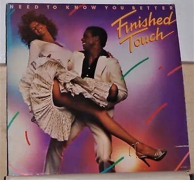 Finished Touch – Need To Know You Better 1978 LP Record Album - Vinyl Excellent • $19.97