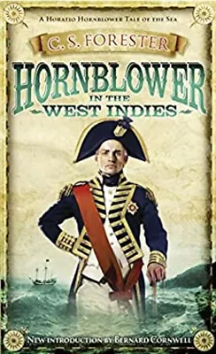 Hornblower In The West Indies Paperback C. S. Forester • £4.77