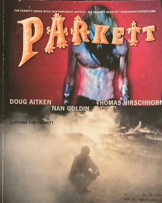 Parkett No. 57 Doug Aitken Nan Goldin Thomas Hirschhorn By Doug Aitken (2000 • $12.95