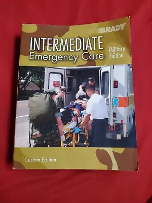 Brady Intermediate Emergency Care Military Edition Custom Edition 2004 • $40