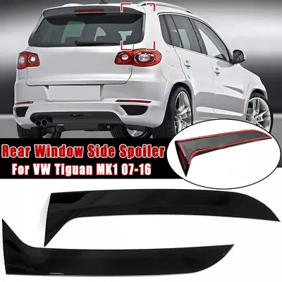 Fits For VW Tiguan MK1 2007-2016 2015 Glossy Black Rear Window Side Spoiler Wing • $20.89