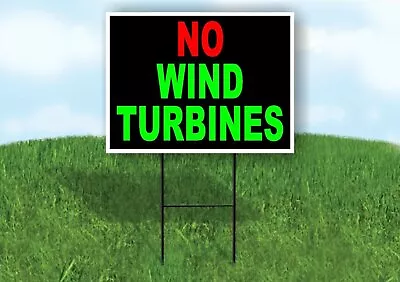 NO WIND TURBINES RED GREEN Yard Sign With Stand LAWN SIGN • $26.99