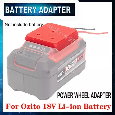 For OZITO 18V Lithium Battery Adapter Power Wheels Upgrade 14 Gauge Robotics DIY • $20.44