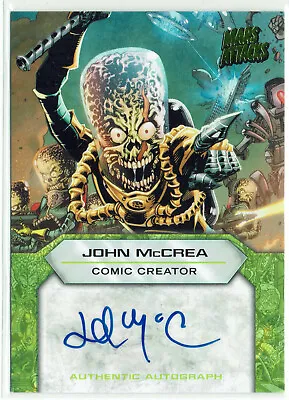 £33.99 • Buy Mars Attacks Invasion Topps 2013 Autograph Card John McCrea Comic Creator