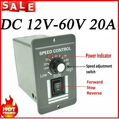 DC 12V-60V 20A Motor Speed Controller Reversible Regulation Variable Switch • $15.69