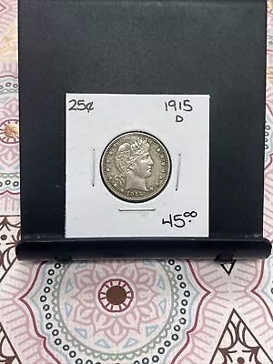 1915-D 25C Barber Quarter • $45