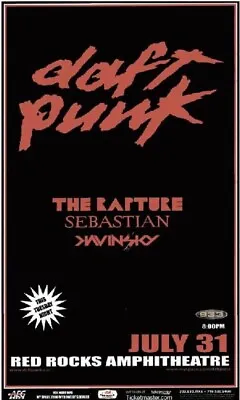 $10 • Buy NEW DAFT PUNK THE RAPTURE SEBASTIAN RED ROCKS Rock Concert Poster