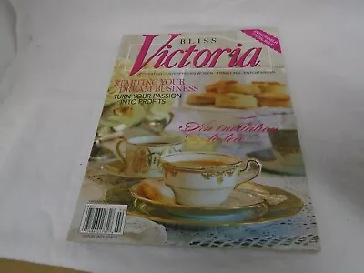 Bliss Victoria Magazine January/February 2013 Entrepreneur Special Issue • $9