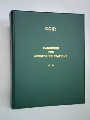 CCIR Handbook For Monitoring Stations • £37.03