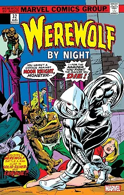 Werewolf By Night #32 Facsimile Edition - 1st App Moon Knight (07/07/2021) • £14.95