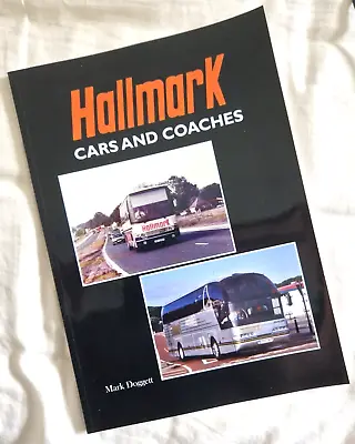 Hallmark Cars And Coaches. 9781905304844 Book Travel Transport Mark Doggett • £14.95