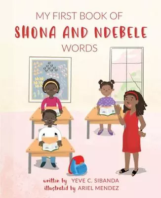 My First Book Of Shona And Ndebele Words • $14.11