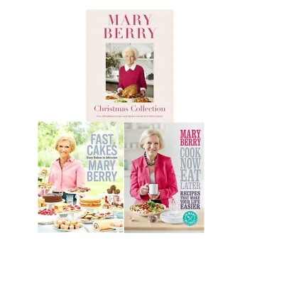 Mary Berry 3 Books Collection Set Fast Cakes Christmas Cook Now Eat Later NEW • £39.99