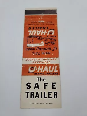 U-Haul Rental Trailers The Safe Trailer Matchbook Cover • $3.99