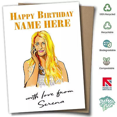 £3.49 • Buy Serena Personalised Birthday Card Gossip Girl Blake Lively Chuck Bass XOXO