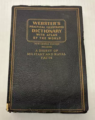 1942 Webster's Practical Illustrated Dictionary Atlas & Military & Naval Facts • $12.95