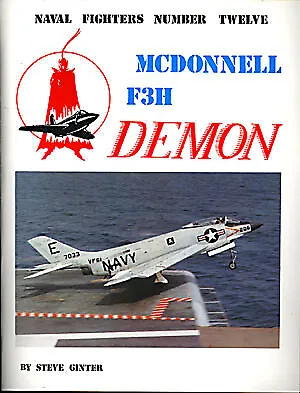 GIN012 Naval Fighter #12 - McDonnell F3H Demon By Steve Ginter • $37.49