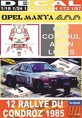 1985 OPEL MANTA DECAL 400 G.COLSOUL R.DU CHONDROZ 4th (01) • $17.30