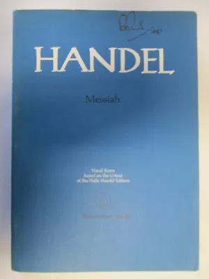 Messiah Vocal Score Bsaed On Halle Handel - George Frideric Handel 1972-01-01    • £20.65