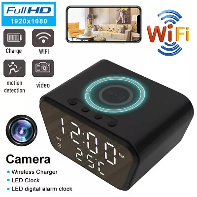 1080 HD WiFi Wireless Charger Camera Alarm Clock Nanny Cam Night Vision Recorder • $113.29