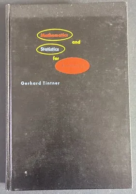 Mathematics And Statistics For Economists By Gerhard Tintner 1957 Hardcover • $4.50