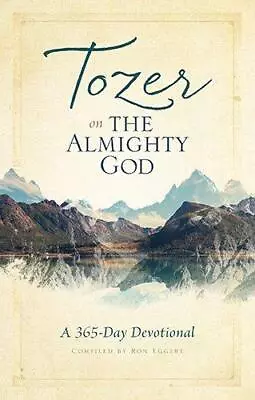 Tozer On The Almighty God • £5