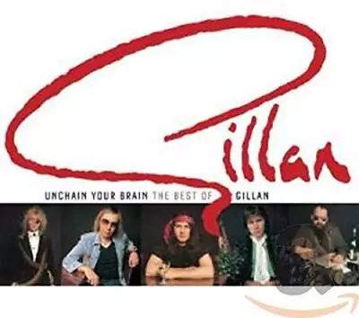 Gillan Ian - Unchain Your Brain: The Best Of Gillan '7... - Gillan Ian CD OEVG • £7.91