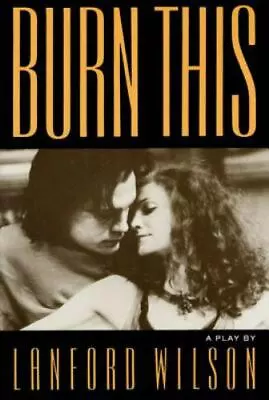 Burn This  Wilson Lanford • $4.08