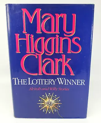 The Lottery Winner (Alvirah And Willy) By Mary Higgins Clark 1994 1st Hardcover • $8.54