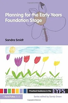 Planning For The Early Years Foundation Stage (Practical Guidance In The EYFS) • £2.47