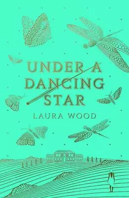 Under A Dancing Star By Wood Laura • £1.66