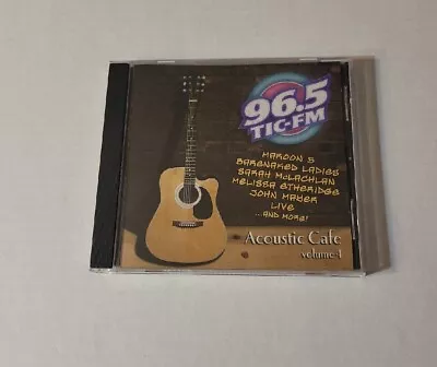 96.5 TIC-FM ACOUSTIC CAFE Vol. 4 Mayer/Mraz/Barenaked Ladies/Etheridge/Marx CD • $10.19