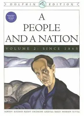 A People And A Nation: A History Of The United States Volume Two: Since... • $6.04
