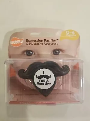 Ulubulu Pacifier Mustache You A Question ATTACHEMNT 0-6 MONTHS  NeW FREE S/H • $13.08