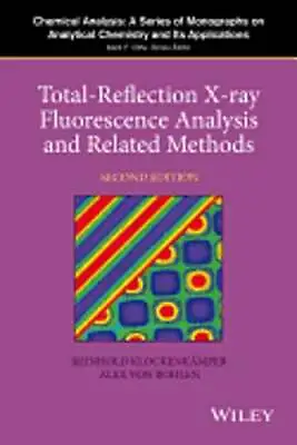$158.47 • Buy Total-Reflection X-Ray Fluorescence Analysis And Related Methods: Used