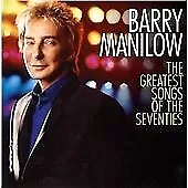 £2.78 • Buy Barry Manilow : The Greatest Songs Of The Seventies CD (2007) Quality Guaranteed