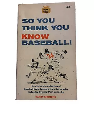 Vintage Book . So You Think You Know Baseball: Harry Simmons - PB • $14.08