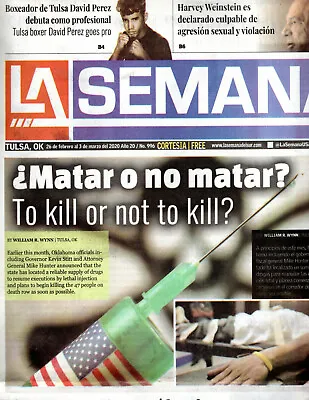 LA SEMANA Oklahoma's Spanish-English Newspaper Feb. 26 2020 Lethal Injections • $20