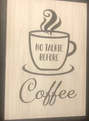 Reversible Shadow Box “No Talkie Before Coffee”  “Pour Decisions Served Daily” • $10