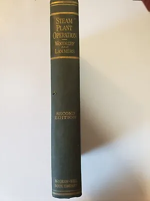 Steam Plant Operation By Woodruff And Lammers 2nd Edition 1950 Vintage HC • $22.50