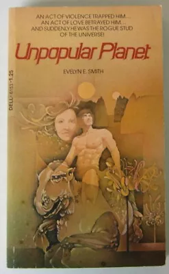 Unpopular Planet By Evelyn E. Smith PB 1st Dell  • $6.50