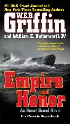Empire And Honor (Honor Bound) - Paperback By Griffin W.E.B. - GOOD • $4.18