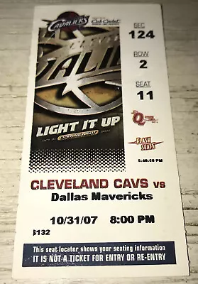 10/31/07 Ticket Stub Cavaliers Mavericks Cavs Mavs Lebron James Career Game #317 • $33.74