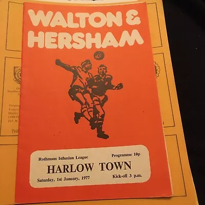 Harlow Town V Walton & Hersham 1977/78  (Isthmian Div 1) • £2.49