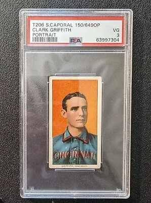 T206 Clark Griffith PORTRAIT Sweet Caporal 150/649OP PSA 3 POP 5 11 Higher HOF • $569.99