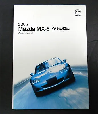 2005 Mazda MX-5 Miata Owners Manual Parts Service New Original Car Automobile • $129.99