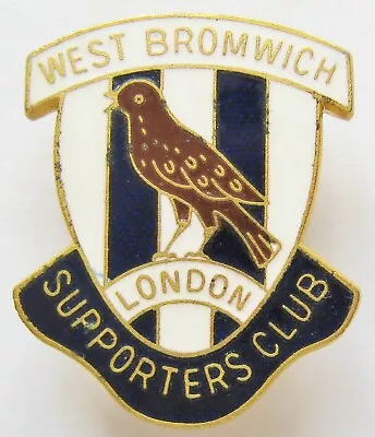 WEST BROMWICH ALBION - Supporters Club Enamel Football Pin Badge London Branch • £29.99