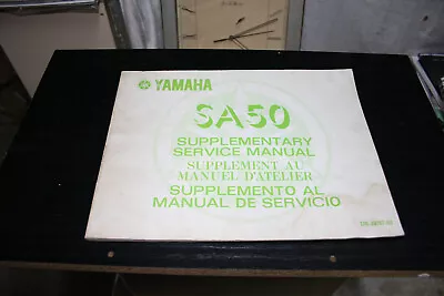 Yamaha SA50 Supplementary Service Manul. • $10