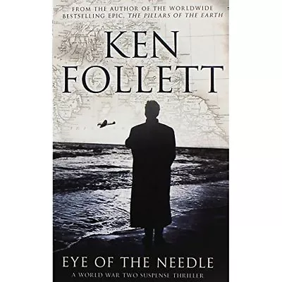 Eye Of The Needle By Ken Follett. 9781447285236 • £3.29