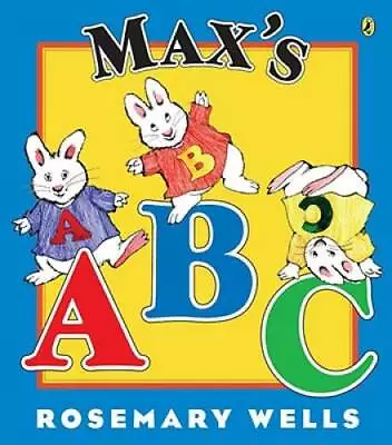 Max's ABC (Max And Ruby) - Paperback By Wells Rosemary - GOOD • $3.78